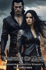 Vampires of Maze (Part Two) : A Paranormal Shifter Romance cover image cdn