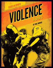 Violence in Sports : Issues in Sports cover image cdn