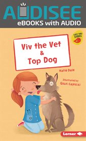 Viv the Vet & Top Dog : Early Bird Readers - Orange cover image cdn