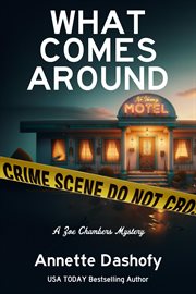 What Comes Around : Zoe Chambers Mysteries cover image cdn