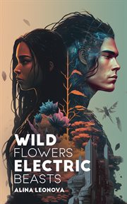 Wild Flowers, Electric Beasts cover image cdn