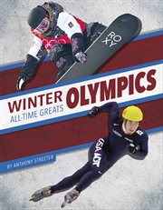 Winter Olympics All-Time Greats : All-Time Greats of Sports Championships cover image cdn