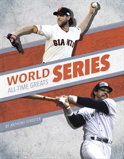 World Series All-Time Greats : All-Time Greats of Sports Championships cover image cdn