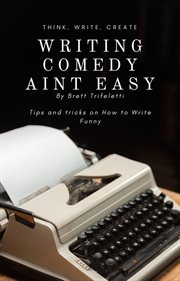 Writing Comedy Aint Easy cover image cdn
