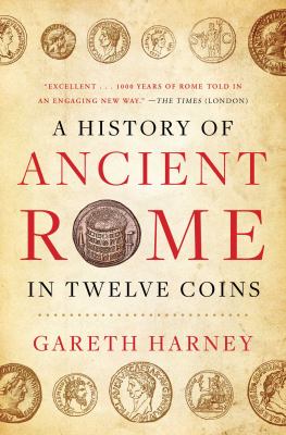 A history of Ancient Rome in twelve coins  cover image cdn