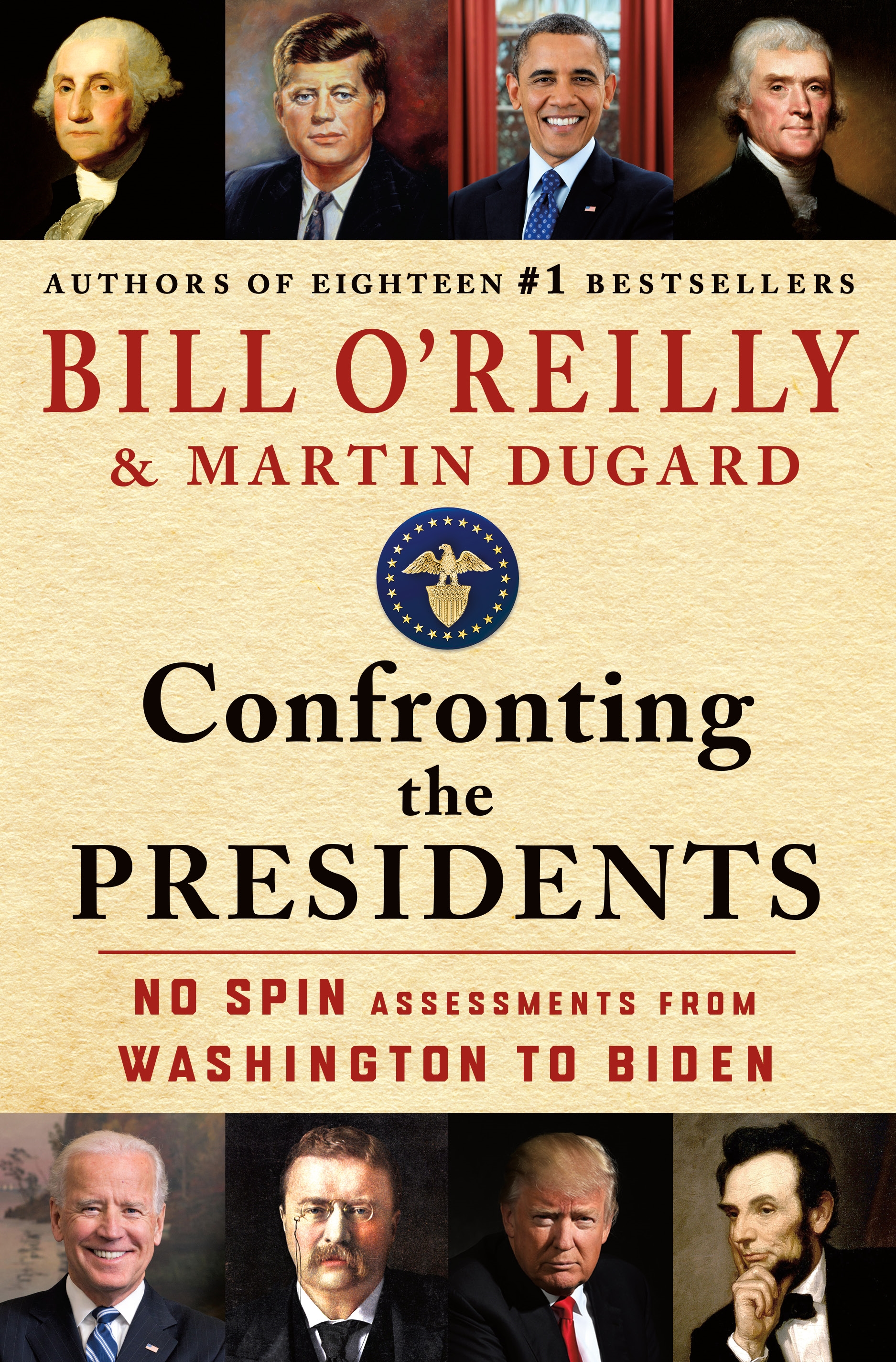 Confronting the Presidents No Spin Assessments from Washington to Biden cover image cdn