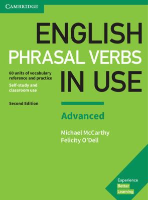 English phrasal verbs in use. Advanced : 60 units of vocabulary reference and practice : self-study and classroom use  cover image cdn