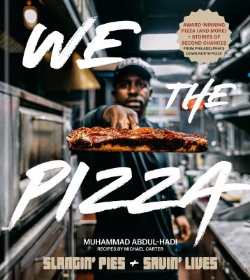 We the pizza : slangin' pies + savin' lives  cover image cdn