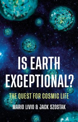 Is Earth exceptional? : the quest for cosmic life  cover image cdn