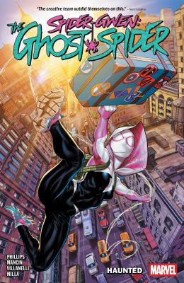 Spider-Gwen: the Ghost-Spider. 1, Haunted  cover image cdn
