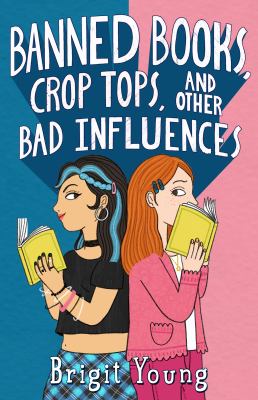 Banned books, crop tops, and other bad influences  cover image cdn