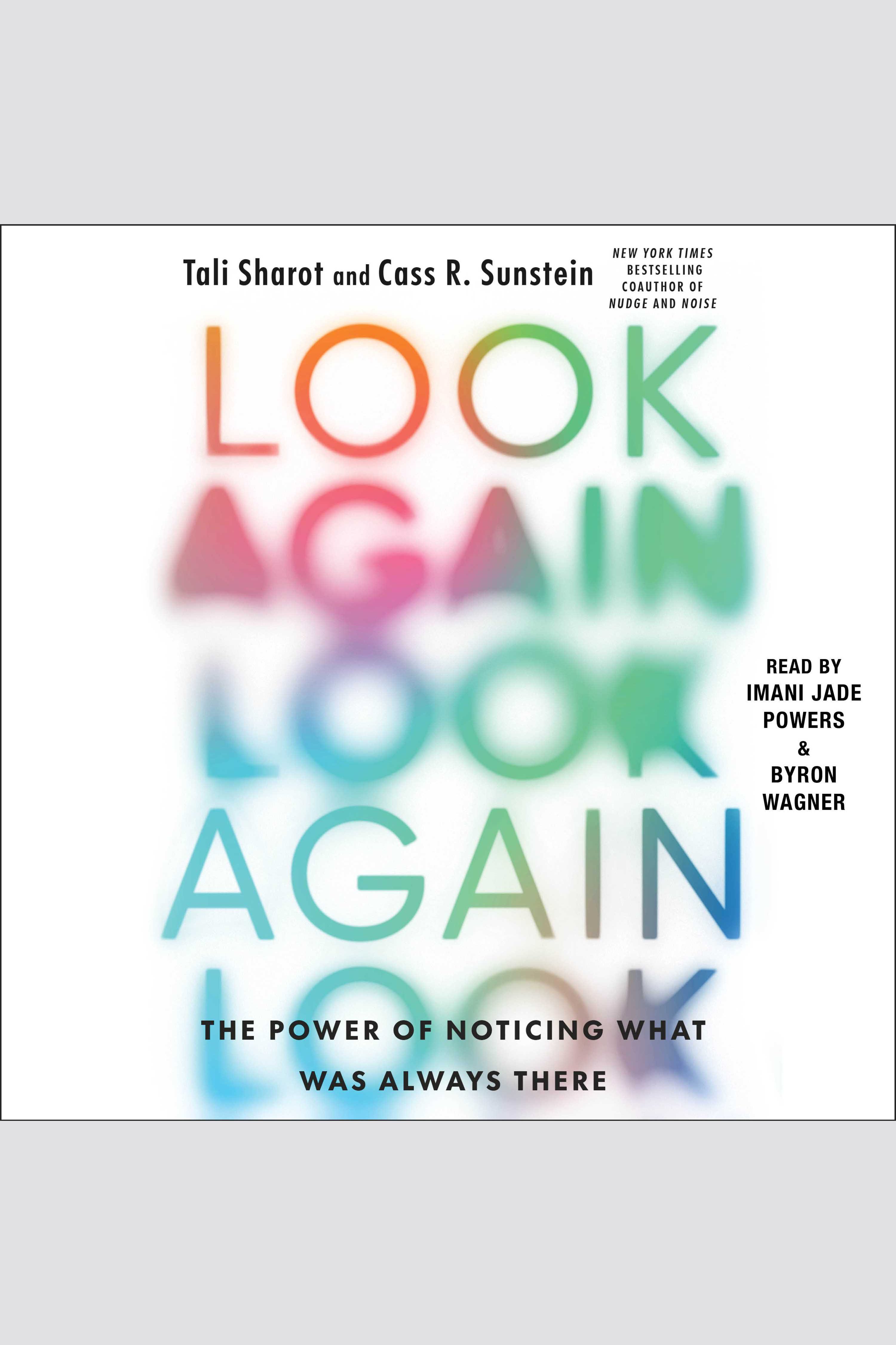 Look Again The Power of Noticing What Was Always There cover image cdn