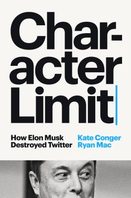Character limit : how Elon Musk destroyed Twitter  cover image cdn