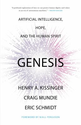 Genesis : artificial intelligence, hope, and the human spirit  cover image cdn