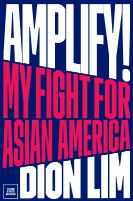 Amplify! : My Fight for Asian America cover image cdn