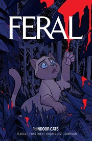 Feral. Vol. 1. Indoor cats cover image cdn