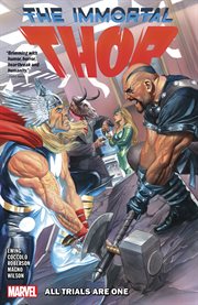 The immortal Thor. Vol. 2. All trials are one cover image cdn