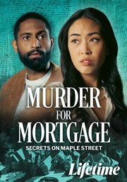 Serets on Maple Street. Murder for mortgage cover image cdn