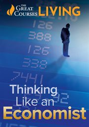 Thinking like an Economist: A Guide to Rational Decision Making : 6 Principles. Thinking like an Economist: A Guide to Rational Decision Making cover image cdn