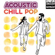 Acoustic Chill Pop cover image cdn