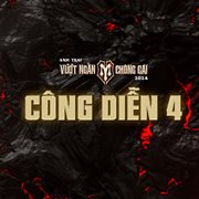 Anh Trai Vượt Ngàn Chông Gai 2024 : Công Diễn 4 cover image cdn