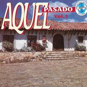 Aquel Pasado, Vol. 3 cover image cdn