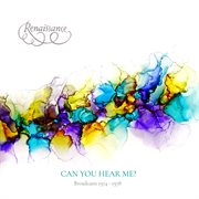 Can You Hear Me : Broadcasts 1974-1978 (Live) cover image cdn