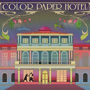COLOR PAPER HOTEL cover image cdn