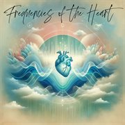 Frequencies of the Heart cover image cdn