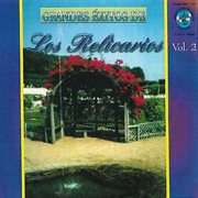 Grandes Éxitos de los Relicarios, Vol. 2 cover image cdn