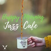 Happy Morning Cafe Music cover image cdn