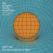Heat Ray : The Archimedes Project (Deluxe Edition) cover image cdn