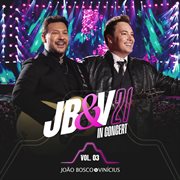 Jb&V 21 In Concert, Vol. 3 (Ao Vivo) cover image cdn