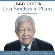 Last Sundays in Plains : A Centennial Celebration cover image cdn