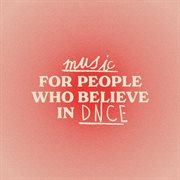 Music For People Who Believe In DNCE cover image cdn