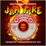Niney The Observer Presents Jah Fire : The Observer Singles Collection 1976. 1977 cover image cdn