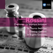 Rossini : Overtures. La boutique fantasque cover image cdn