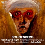 Schoenberg : Transfigured Night, Op. 4 & Chamber Symphony No. 2, Op. 38 cover image cdn
