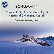 Schumann : Carnaval, Papillons & Scenes Of Childhood cover image cdn