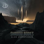 Shadow Bodies : Alien Atmospheres (Darkscape Series) cover image cdn
