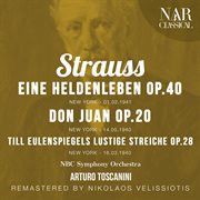 Strauss : Eine Heldenleben Op.40; Don Juan Op.20; Till Eulenspiegels lustige Streiche Op.28 cover image cdn