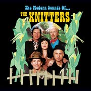 The modern sounds of -- the Knitters cover image cdn