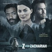 Z for Zachariah : original motion picture soundtrack cover image cdn