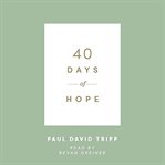 40 Days of Hope : (40 Days Devotionals) cover image cdn