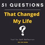 51 Questions That Changed My Life cover image cdn