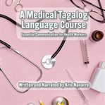 A Medical Tagalog Language Course cover image cdn