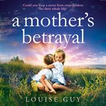 A Mother's Betrayal cover image cdn