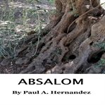 ABSALOM, the Novel cover image cdn