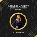 Ageless Vitality cover image cdn