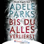 Bis du alles verlierst cover image cdn